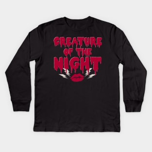 Creature of the Night - Rocky Horror Slogan Kids Long Sleeve T-Shirt